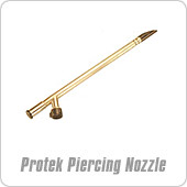 Protek Piercing Nozzle